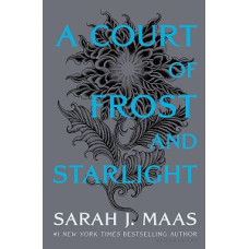 A COURT OF FROST AND STARLIGHT