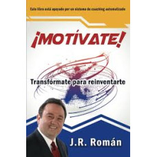 MOTIVATE TRANSFORMATE PARA REINVENTARTE
