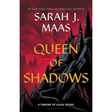 QUEEN OF SHADOWS THRONE OF GLASS BK 4 QUEEN OF SHADOWS THRONE OF GLASS BK 4