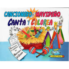 CANCIONERO NAVIDENO CANTA Y COLOREA