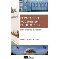SEPARACION DE PODERES EN PUERTO RICO