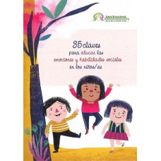 35 CLAVES PARA EDUCAR LAS EMOCIONES Y HA