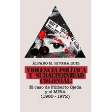 VIOLENCIA POLITICA Y SUBALTERNIDAD COLON