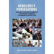REBELDES Y PERSEGUIDOS CRISTIANOS Y CRIS