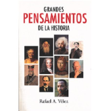 GRANDES PENSAMIENTOS DE LA HISTORIA