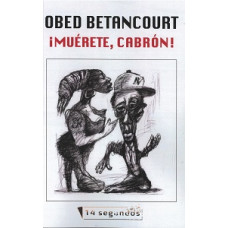 MUERETE CABRON