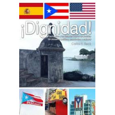 DIGNIDAD PUERTO RICO Y LOS ESTADOS UNIDO