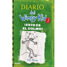 DIARIO DEL WIMPY KID 3 ESTO ES EL COLMO DIARIO DEL WIMPY KID 3 ESTO ES EL COLMO
