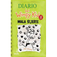 DIARIO DEL WIMPY KID 8 MALA SUERTE DIARIO DEL WIMPY KID 8 MALA SUERTE