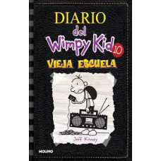 DIARIO DEL WIMPY KID 10 VIEJA ESCUELA DIARIO DEL WIMPY KID 10 VIEJA ESCUELA