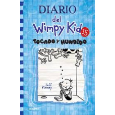 DIARIO DE WIMPY KID 15 TOCADO Y HUNDIDO DIARIO DE WIMPY KID 15 TOCADO Y HUNDIDO