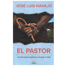 EL PASTOR LE OFRECIERON EL PALACIO