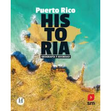 PUERTO RICO HISTORIA GEOGRAFIA Y SOCIEDA