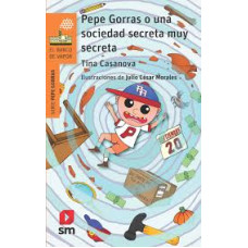 PEPE GORRAS O UNA SOCIEDAD SECRETA MUY  