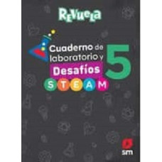 REVUELA CIENCIAS 5 CUADERNO DE LABORATOR REVUELA CIENCIAS 5 CUADERNO DE LABORATOR