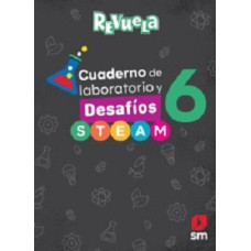 REVUELA CIENCIAS 6 CUADERNO DE LABORATOR REVUELA CIENCIAS 6 CUADERNO DE LABORATOR