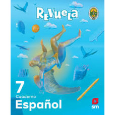 REVUELA ESPAÑOL 7 CUADERNO REVUELA ESPAÑOL 7 CUADERNO
