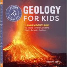 GEOLOGY FOR KIDS GEOLOGY FOR KIDS