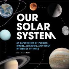 OUR SOLAR SYSTEM OUR SOLAR SYSTEM