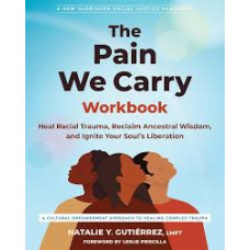 THE PAIN WE CARRY WORKBOOK              