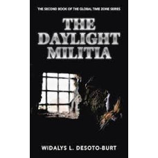 THE DAYLIGHT MILITIA