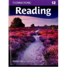 CONNECTIONS READING 12 STUDENT BOOK     