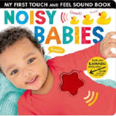 NOISY BABIES OF MY FIRST SERIES