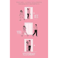 SEE YOU YESTERDAY