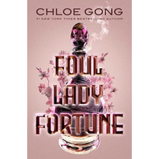 FOUL LADY FORTUNE