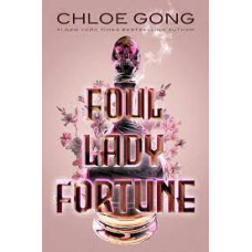 FOUL LADY FORTUNE