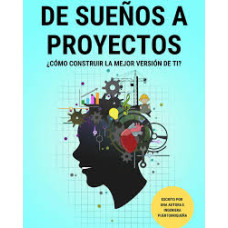 DE SUENOS A PROYECTOS
