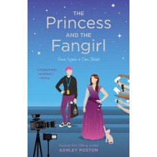 THE PRINCESS AND THE FANGIRL