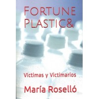 FORTUNE PLASTIC& VICTIMA Y VICTIMARIOS