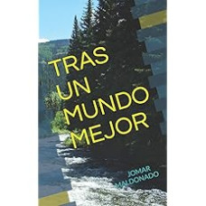 TRAS UN MUNDO MEJOR