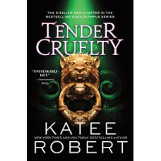 TENDER CRUELTY TENDER CRUELTY