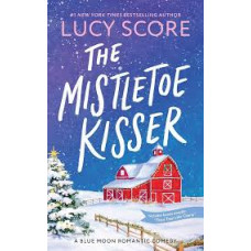 THE MISTLETOE KISSER THE MISTLETOE KISSER