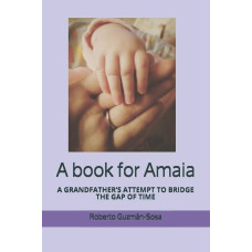 A BOOK FOR AMAIA
