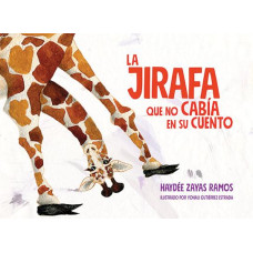 LA JIRAFA QUE NO CABIA EN SU CUENTO     