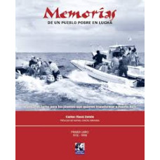 MEMORIAS DE UN PUEBLO POBRE EN LUCHA MEMORIAS DE UN PUEBLO POBRE EN LUCHA