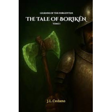 LEGENDS OF THE FORGOTTEN THE TALE OF B 1