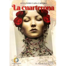 LA CUARTERONA                           