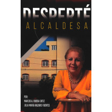 DESPERTE ALCALDESA
