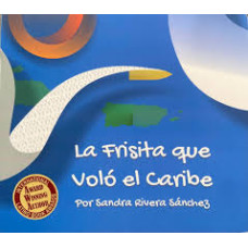LA FRISITA QUE VOLO EL CARIBE LA FRISITA QUE VOLO EL CARIBE