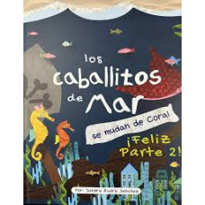 LOS CABALLITOS DE MAR #2