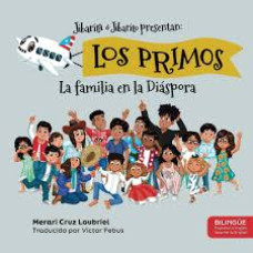 LOS PRIMOS LA FAMILIA EN LA DIASPORA    