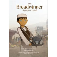 THE BREADWINNER A GRAPHIC NOVEL         