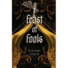 FEAST OF FOOLS                          