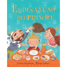 EL DESAYUNO DEL PRINCIPE                
