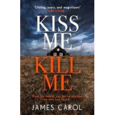KISS ME  KILL ME