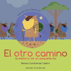 EL OTRO CAMINO LA HISTORIA DE UN PEQUENO